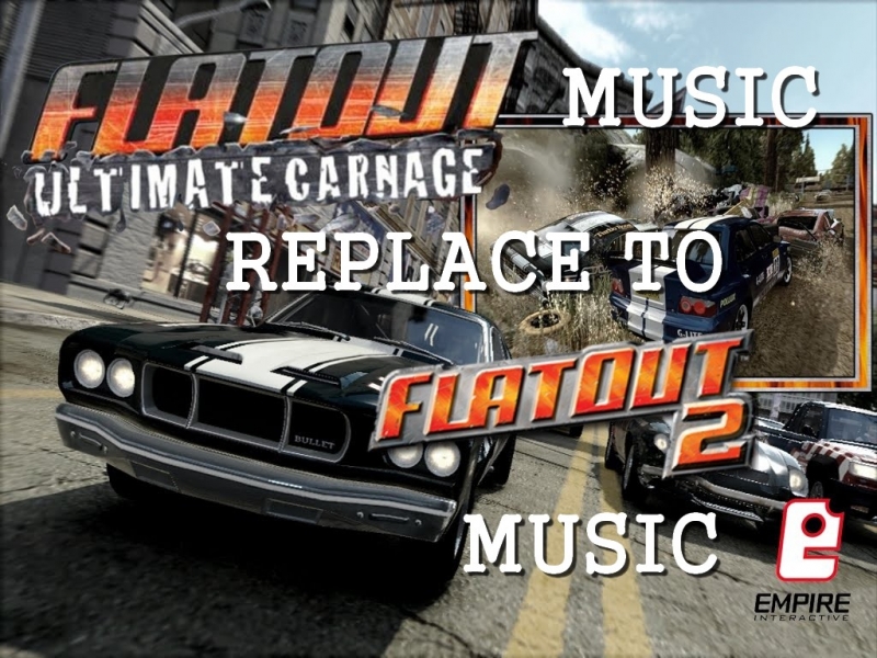 The Last Revolution OST Flatout Ultimate Carnage
