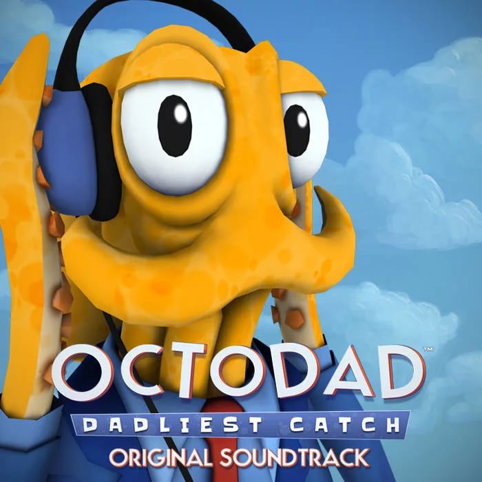 Octodad Dadliest Catch Soundtrack