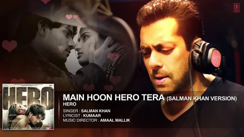 OST Герой / Hero (2015) - Main Hoon Hero Tera Salman Khan Version