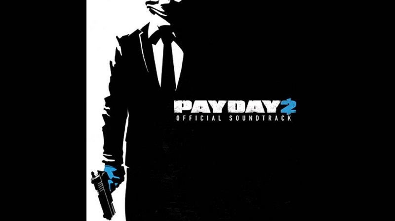 OST PAYDAY 2 - Tick Tock