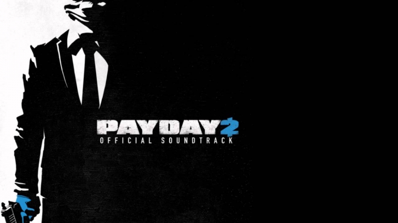 Payday 2 Soundtrack