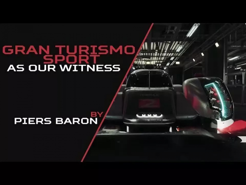 Piers Baron - As Our Witness  Gran Turismo Sport