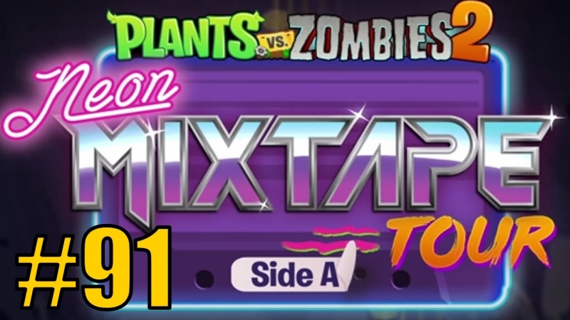 Plants vs. Zombies 2 - Хип-хоп Неонового Тура по Микстейпам