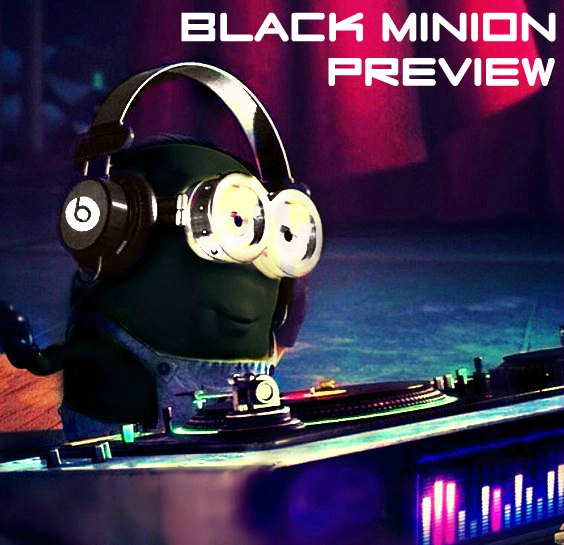 [Preview] Black Minion