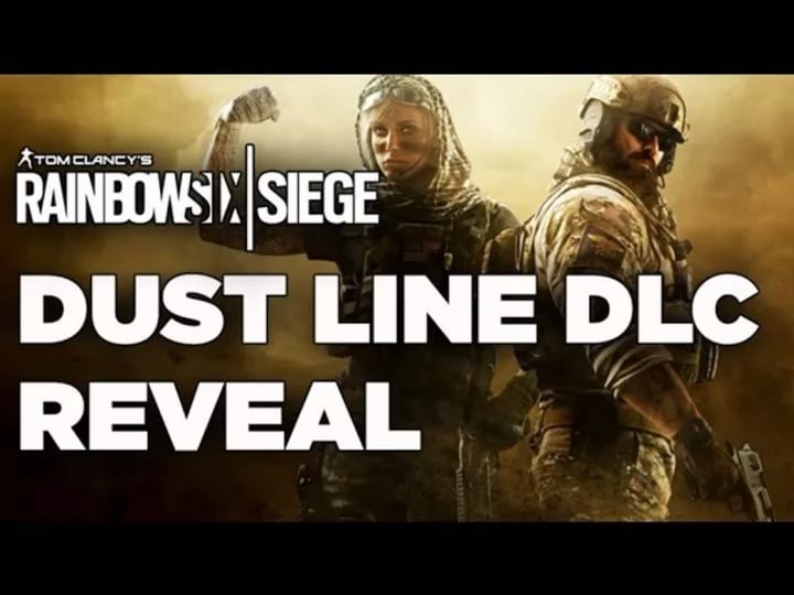 Rainbow Six Siege - Dust Line DLC Theme