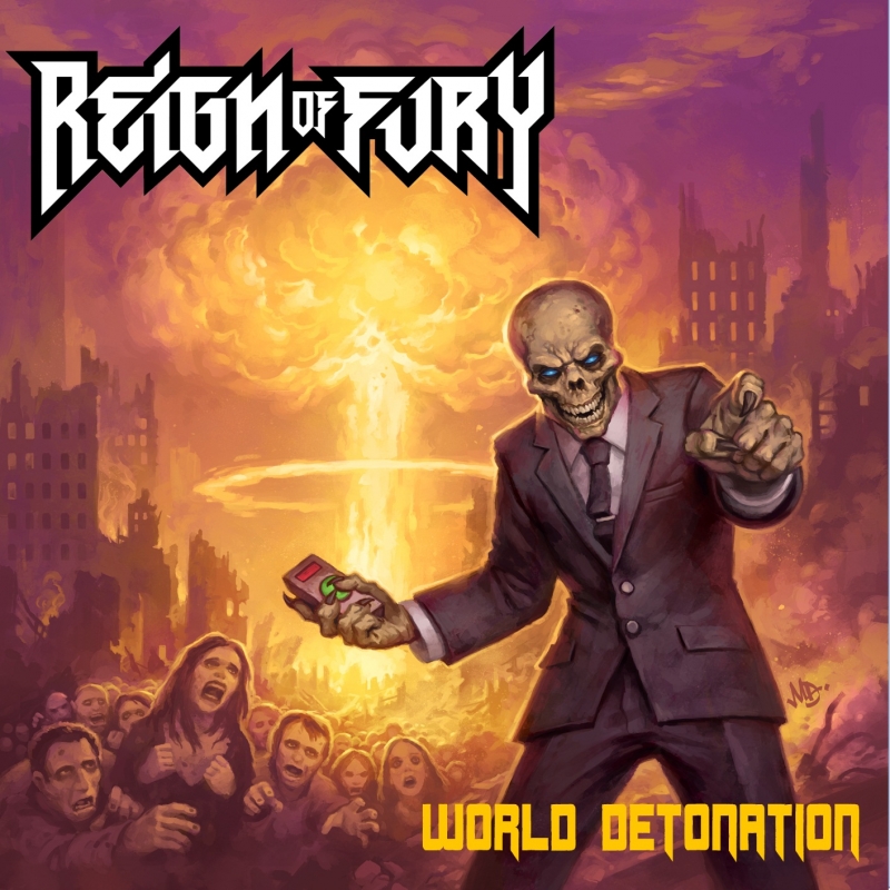 Reign Of Fury - Infernal Conflict [World Detonation, 2012]