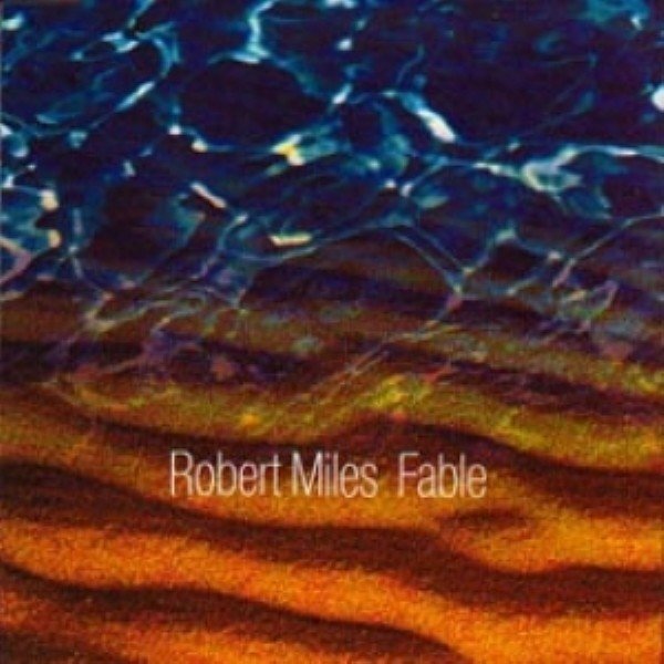 Robert Miles - Fable Wake - Up