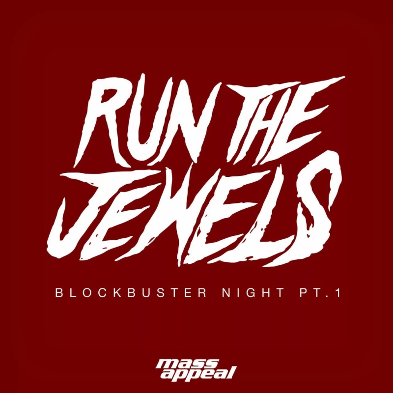 Run The Jewels - Blockbuster Night, Pt. 1