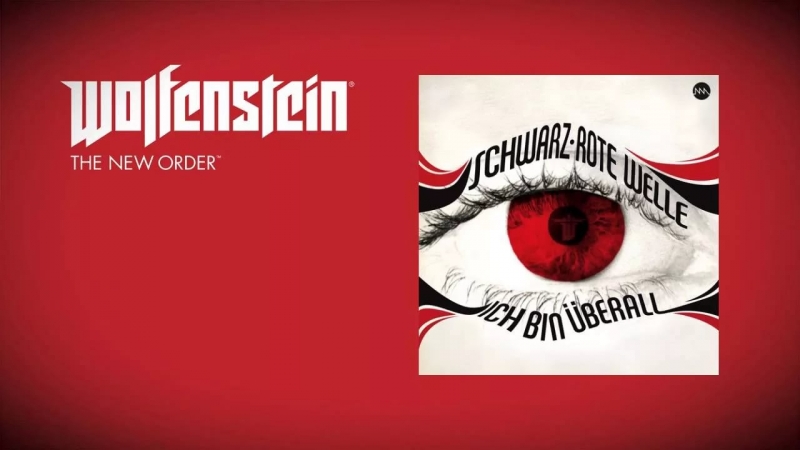 Schwarz-Rote Welle - Ich bin überall Wolfenstein The New Order OST