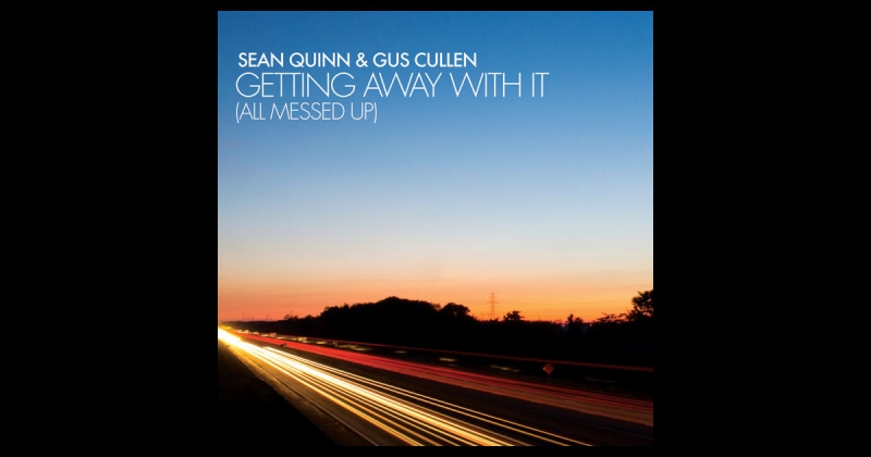 Sean Quinn, Gus Cullen - Getting Away With It All Messed Up Vandalism V8 Remix
