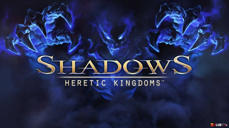 Shadows Heretic Kingdoms