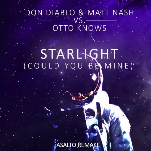 Starlight Could You Be Mine Asalto Remake