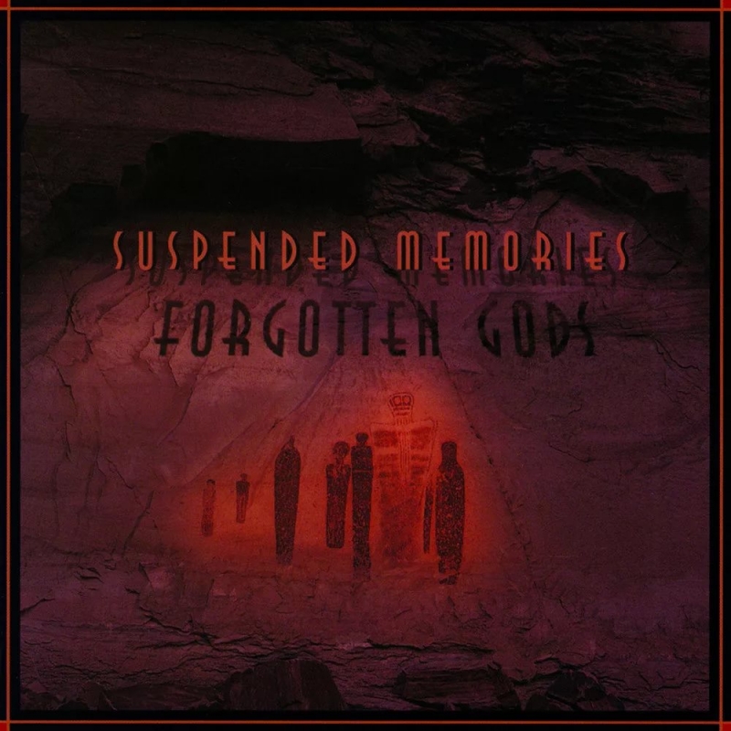 Steve Roach, Jorge Reyes, Suso Saiz - Forgotten Gods Suspended Memories