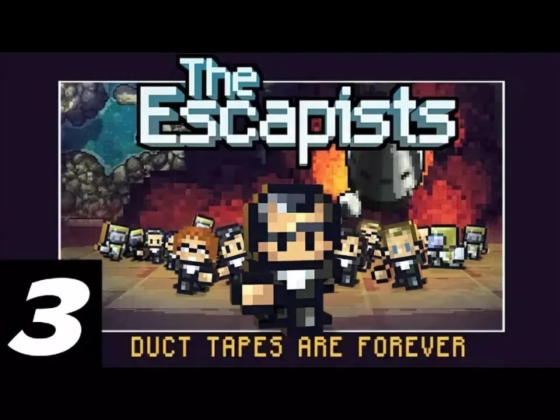 Свободное время- Duct Tapes Are Forever - The escapists DLC