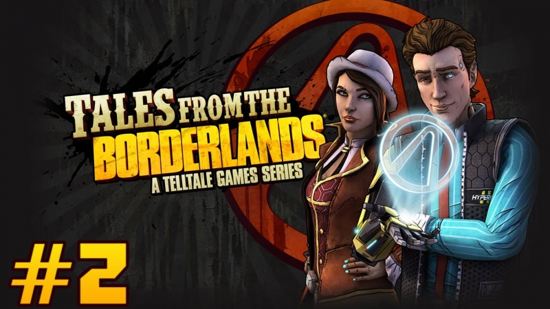 Tales From the Borderlands Episode 2 - The Galatarium Trust Fiona