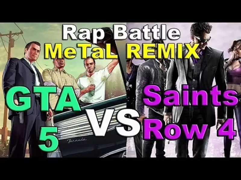 TeamHeadKick - GTA 5 vs Saints Row 4 Rap Battle METAL REMIX
