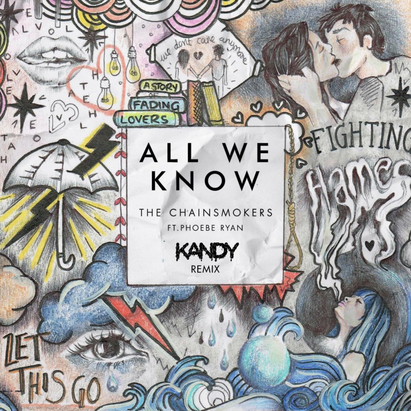 The Chainsmokers ft. Phoebe Ryan - All We Know