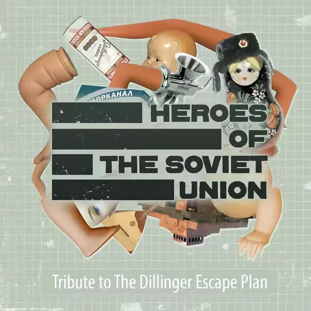 The Dillinger Escape Plan - Hero of the Soviet Union
