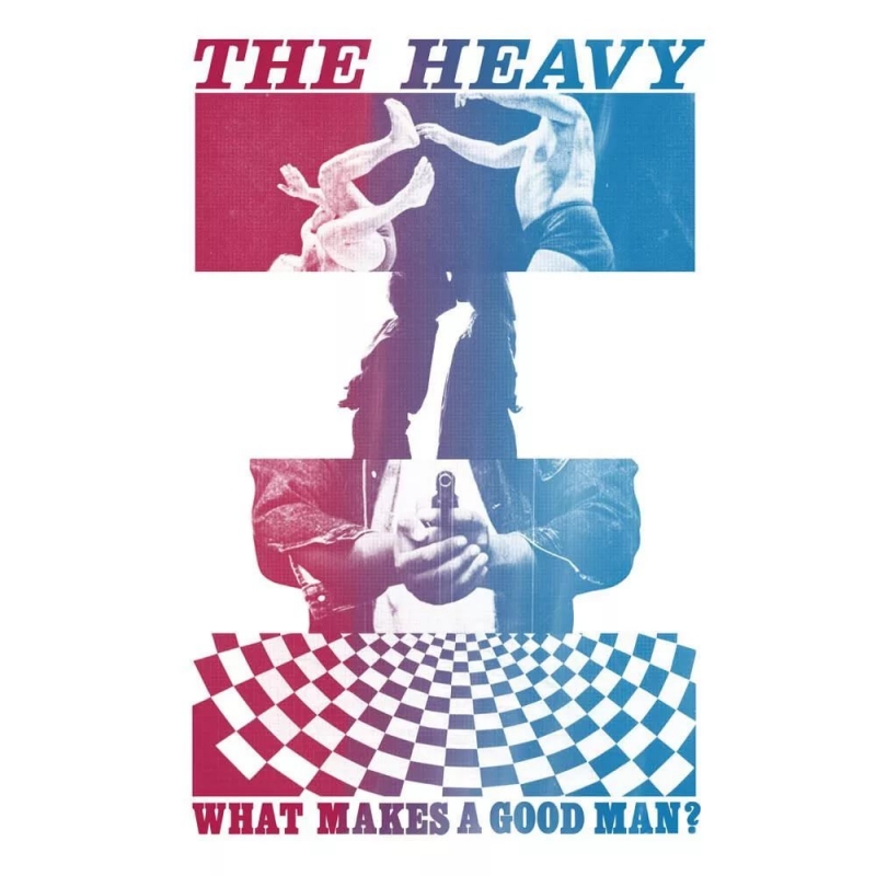 The H`eavy - What Makes A Good Man?