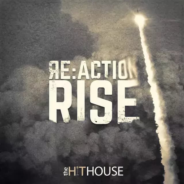 The Hit House (ReAction Rise)