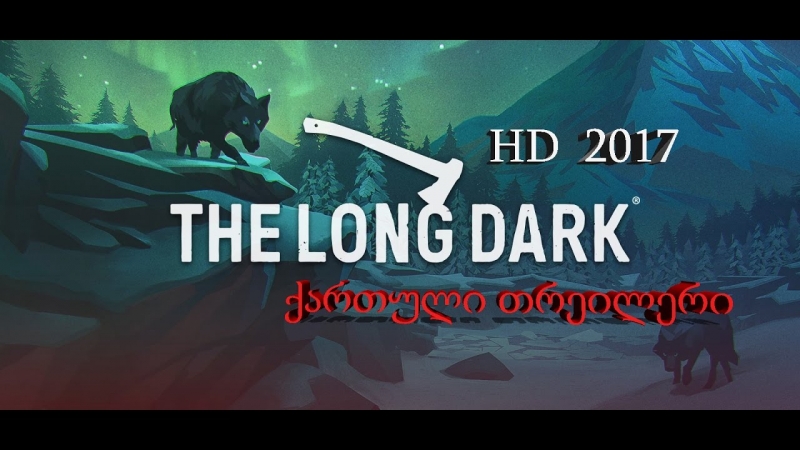 The Long Dark OST - The Long Dark - Release Menu Music