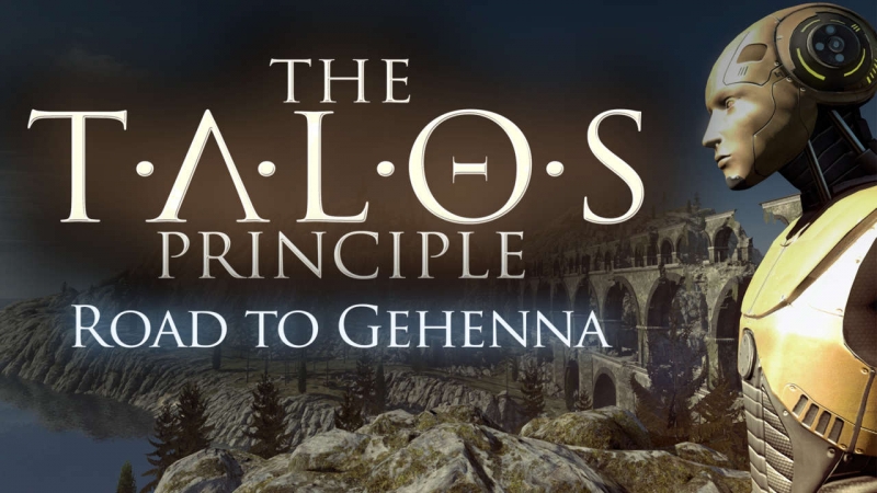the talos principle - road to gehenna