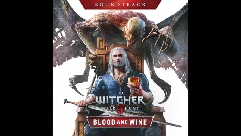 The Witcher 3 Wild Hunt (Blood and Wine Soundtrack) - Main Theme Polish