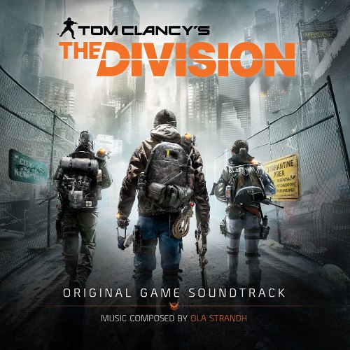 Tom Clancy's The Division (OST) / Ola Strandh