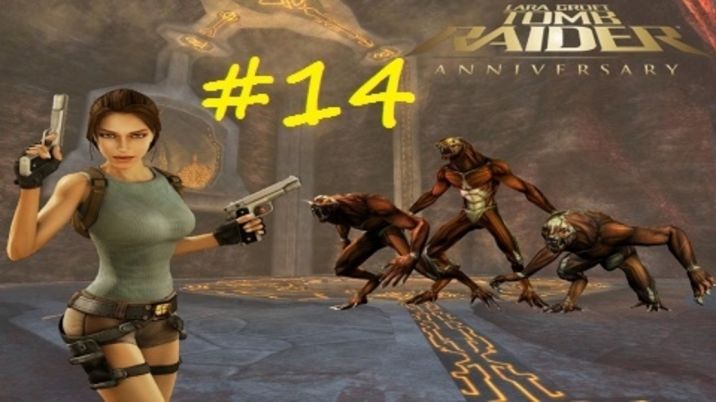 Tomb Raider - Battle with Natla