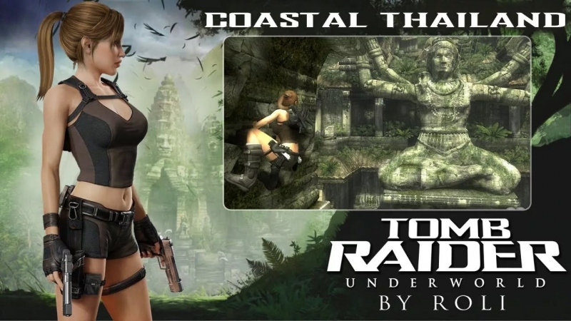 Tomb Raider Underworld - Coastal Thailand - Ruins