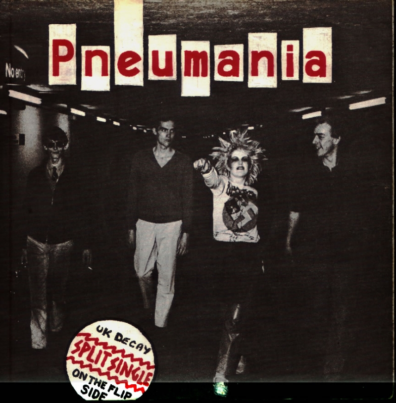 UK DECAY - PNEUMANIA - SPLIT EP 1979 - Car Crash
