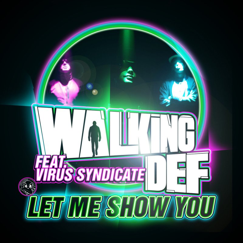 Walking Def feat. Virus Syndicate