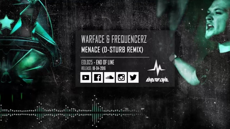 Warface, Frequencerz - Menace D-Sturb Remix