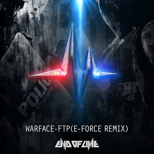 Warface - FTP E-Force Remix