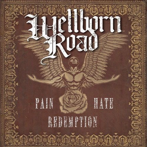 Wellborn Road - Pain Hate Redemption